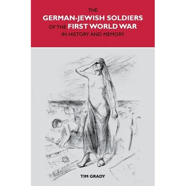 The German-Jewish Soldiers of the First World War
