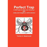 Perfect Trap