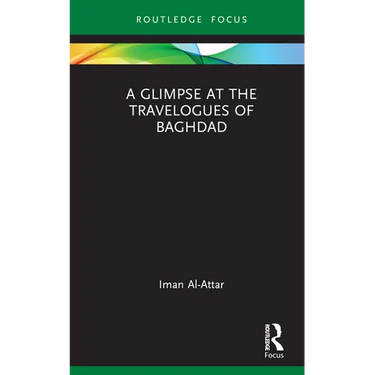 A Glimpse at the Travelogues of Baghdad