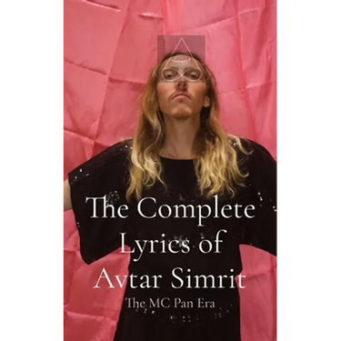 The Complete Lyrics of Avtar Simrit: The MC Pan Era