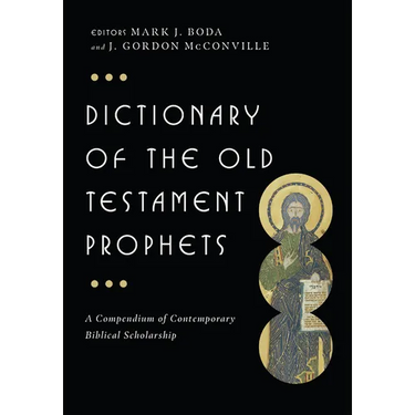 Dictionary of the Old Testament: Prophets