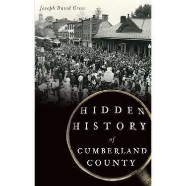 Hidden History of Cumberland County