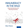 Innumeracy in the Wild: Misunderstanding and Misusing Numbers