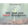 'OUR' great great GREAT Grandparents