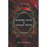 Honored Oaths & Tangled Truths: Hill Crest Book 1