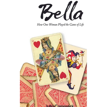 Bella book 1 How One Woman Played the Game of Life
