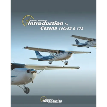 Introduction to Cessna 150/52 &172