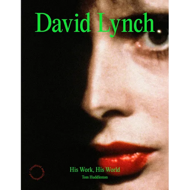 David Lynch: His Work, His World
