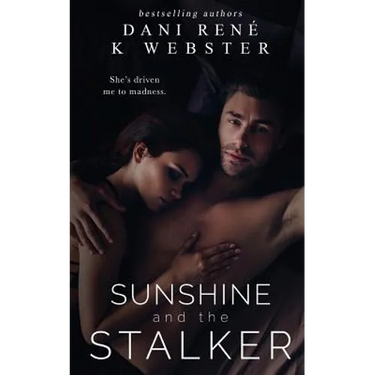 Sunshine and the Stalker