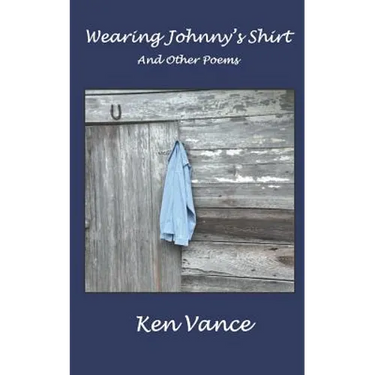 Wearing Johnny's Shirt and Other Poems