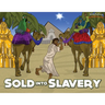 Sold into Slavery: The story of Joseph