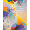 Particles and Waves: Southern California Abstraction and Science: 1945-1990