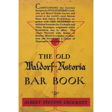 The Old Waldorf-Astoria Bar Book