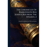 The Chronicles Of Rabbi Joseph Ben Joshua Ben Meir, The Sphardi, 2