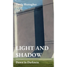 Light and Shadow: Dawn in Darkness