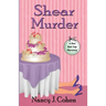 Shear Murder