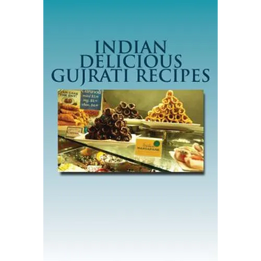 Indian Delicious Gujrati Recipes