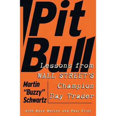 Pit Bull: Lessons from Wall Street's Champion Day Trader