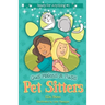 Gus Makes a Fuss: Pet Sitters: Ready For Anything #1: A funny junior reader series (ages 5-8) with a sprinkle of magic