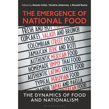 The Emergence of National Food: The Dynamics of Food and Nationalism