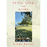Peace, Love, and Haiku