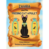 Zahra and The Missing Cat Amulet