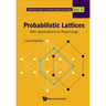 Probabilistic Lattices: With Applications to Psychology