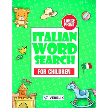 Italian Word Search for Children: Large Print Italian Activity Book with Word Search Puzzles for Kids and Beginners