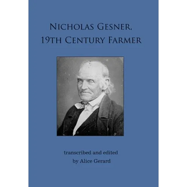 Nicholas Gesner, 19th Century Farmer
