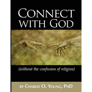 Connect with God (without the confusion of religion)