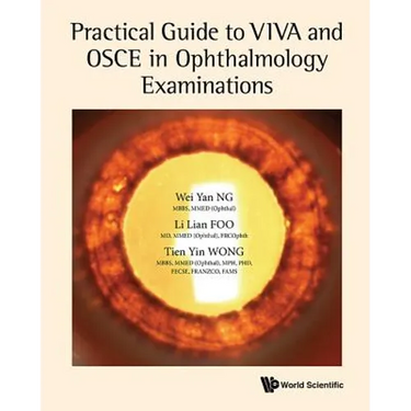 Practical Guide to Viva and OSCE in Ophthalmology Examinations
