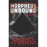 Morpheus Unbound