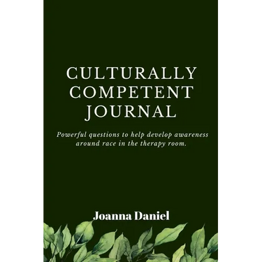 Culturally Competent Journal: Powerful questions to help develop awareness around race in the therapy room