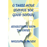 A Three-Hour Service For Good Friday: Reflections From The Cross