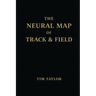 The Neural Map of Track and Field