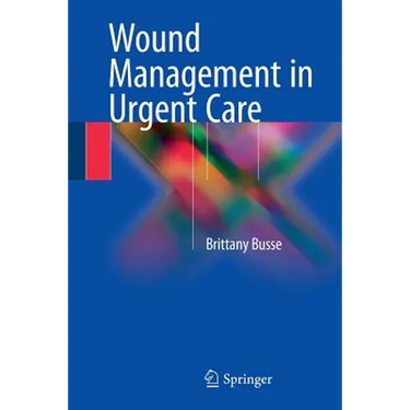 Wound Management in Urgent Care