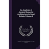 An Analysis of Ancient Domestic Architecture in Great Britain Volume 2