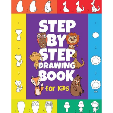 The Step-by-Step Drawing Book for Kids: A Children's Beginners Book on How-To-Draw Animals, Cartoons, Planes and Boats; Learn to Illustrate with our A