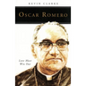 Oscar Romero: Love Must Win Out