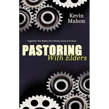 Pastoring with Elders