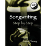 Songwriting: Step by Step