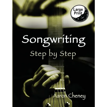 Songwriting: Step by Step