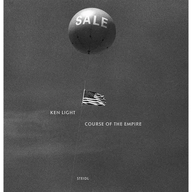 Ken Light: Course of the Empire