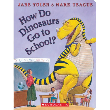 How Do Dinosaurs Go to School?