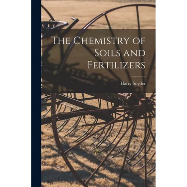 The Chemistry of Soils and Fertilizers