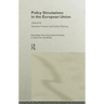 Policy Simulations in the European Union