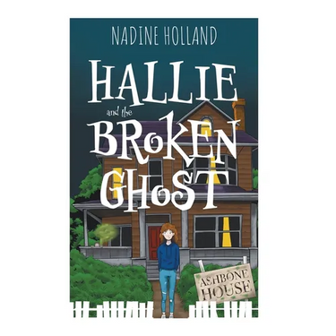 Hallie and the Broken Ghost