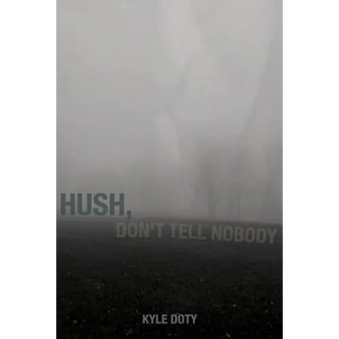 Hush, Don't Tell Nobody