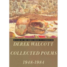 Derek Walcott Collected Poems 1948-1984