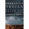 Operation Trojan Horse: The Classic Breakthrough Study of UFOs
